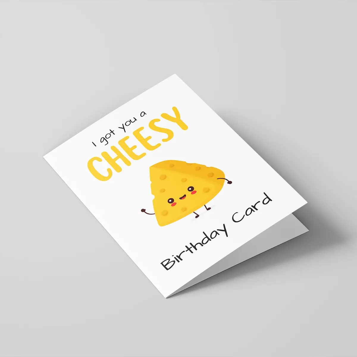 Cheesy Birthday Card